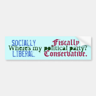 Autocollant De Voiture Socialement libéral. , Fiscal conservateur., Whe…