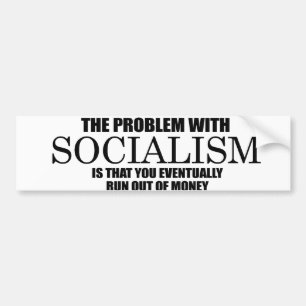 Autocollant De Voiture Socialisme - manquez d'argent
