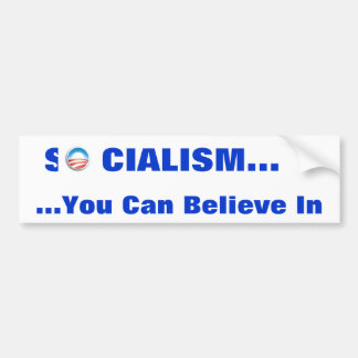 Autocollant De Voiture Socialisme… que vous pouvez "croire" dedans