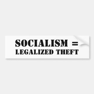 AUTOCOLLANT DE VOITURE SOCIALISME = VOL LÉGALISÉ