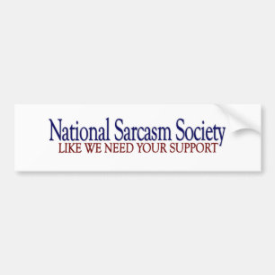 Autocollant De Voiture Société nationale de sarcasme