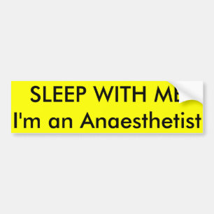 Autocollant De Voiture SOMMEIL AVEC MOI je suis un anesthésiste