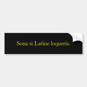 Autocollant De Voiture Sona SI Latine loqueris.