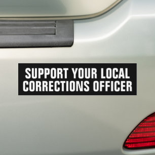 AUTOCOLLANT DE VOITURE SOUTENEZ VOTRE AGENT CORRECTIONS LOCAL