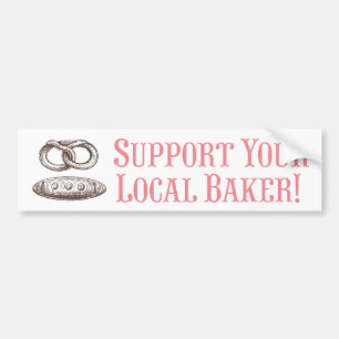 Autocollant De Voiture Soutenez Votre Baker Local ! Auto-collants pour vo