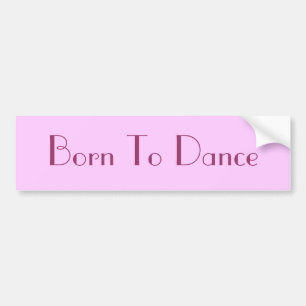Autocollant De Voiture Soutenu pour danser