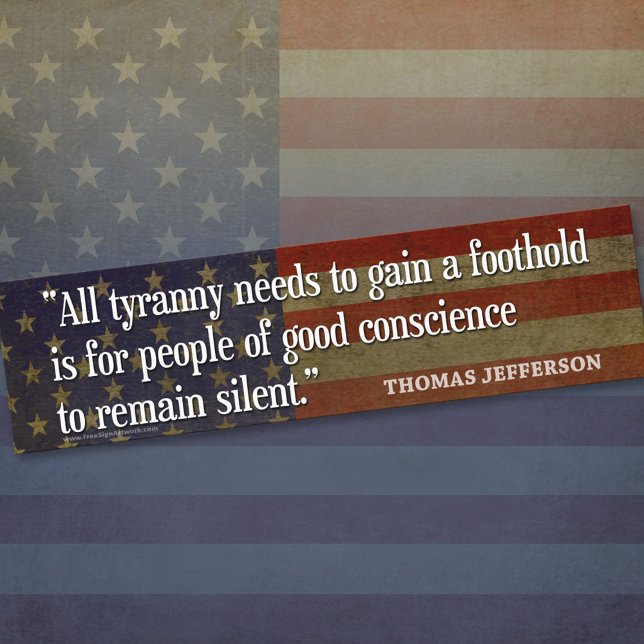Autocollant De Voiture Sticker de pare-chocs - Citation du père fondateur (Thomas Jefferson Bumper Sticker)