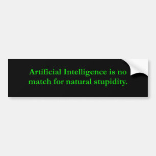 Autocollant De Voiture Stupidité naturelle d'intelligence artificielle
