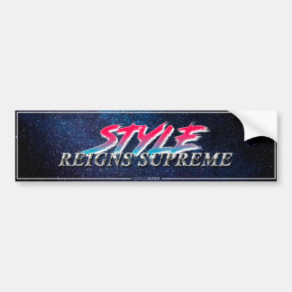 Autocollant De Voiture « Style Reigns Supreme » Slapsticker