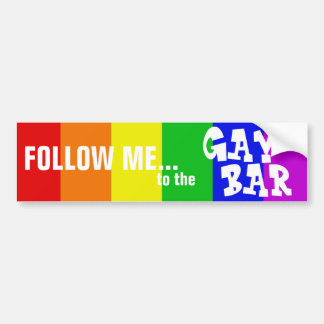 AUTOCOLLANT DE VOITURE SUIVEZ-MOI AU BAR GAY