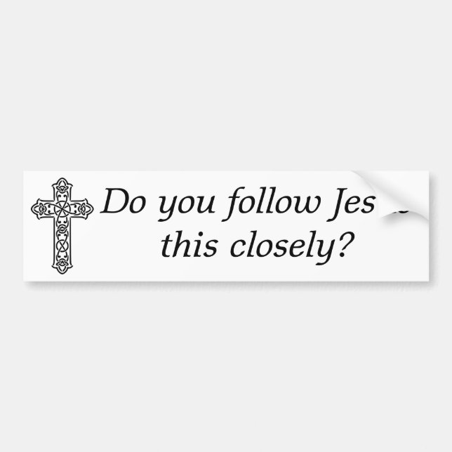 Autocollant De Voiture Suivez-Vous Jésus De Près ? (Devant)