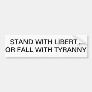 AUTOCOLLANT DE VOITURE SUPPORT AVEC LA LIBERTÉ OU CHUTE AVEC LA TYRANNIE