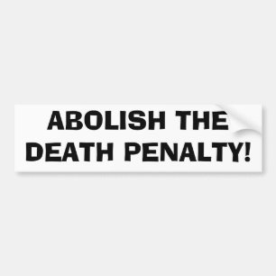 Autocollant De Voiture SUPPRIMEZ LA PEINE DE MORT ! Adhésif pour