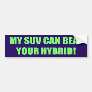 Autocollant De Voiture SUV bat votre adhésif pour pare-chocs hybride