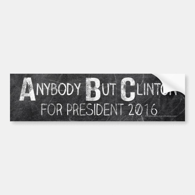 Autocollant De Voiture Tableau Anti-Hillary quiconque d'ABC mais Clinton (Devant)