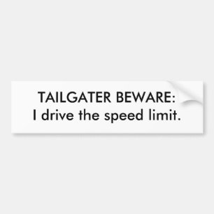 Autocollant De Voiture TAILGATER PRENNENT GARDE : Je conduis la