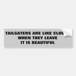 Autocollant De Voiture Tailgaters : Comme des nuages. Partez et il est