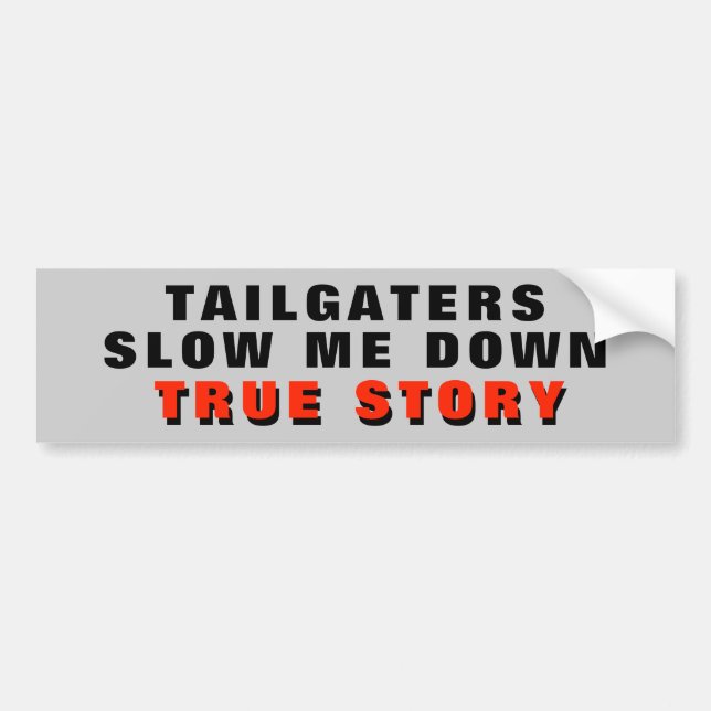 Autocollant De Voiture Tailgaters lent je vers le bas, véritable rouge (Devant)