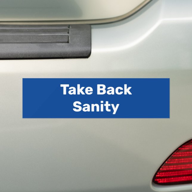 Autocollant De Voiture Take Back Sanity (En voiture)
