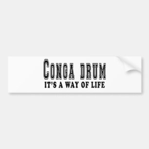 Autocollant De Voiture Tambour de Conga c'est mode de vie