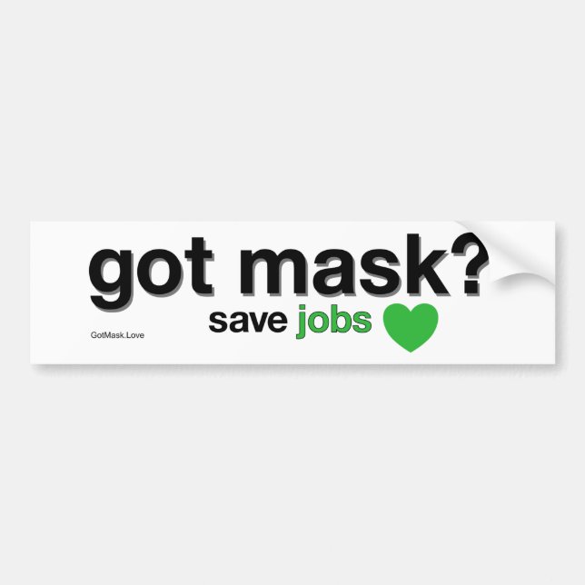 Autocollant De Voiture T'as du masque ? Enregistrez des travaux. (Devant)