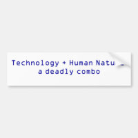 Technologie + Nature humaine