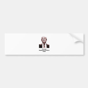 Autocollant De Voiture The Last Republican President Ever
