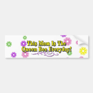 Autocollant De Voiture This Mom Is The Queen Bee Everyday! Type & Flowers