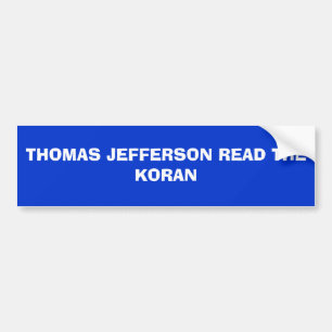AUTOCOLLANT DE VOITURE THOMAS JEFFERSON A LU CORAN