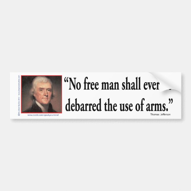 Autocollant De Voiture Thomas Jefferson sur le droit aux armes (Devant)
