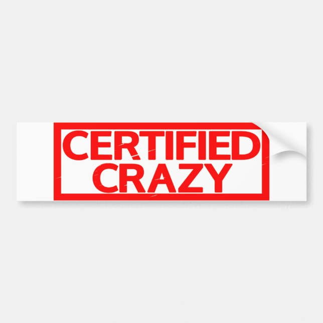 Autocollant De Voiture Timbre Crazy certifié (Devant)
