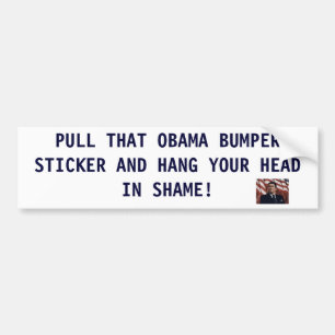 AUTOCOLLANT DE VOITURE TIREZ CE PARE-CHOCS S D'OBAMA…