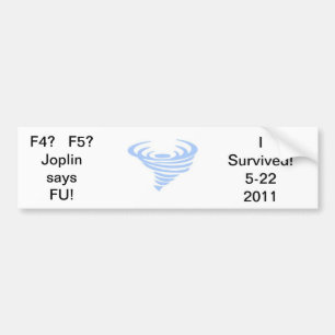 Autocollant De Voiture tornado-2, F4 ? F5 ? saysFU de Joplin ! , J'ai