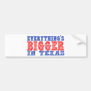 Autocollant De Voiture Tout est plus grand dans le Texas