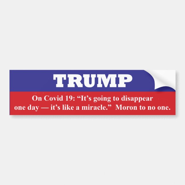 Autocollant De Voiture TRUMP : c'est comme un miracle. NON (Devant)