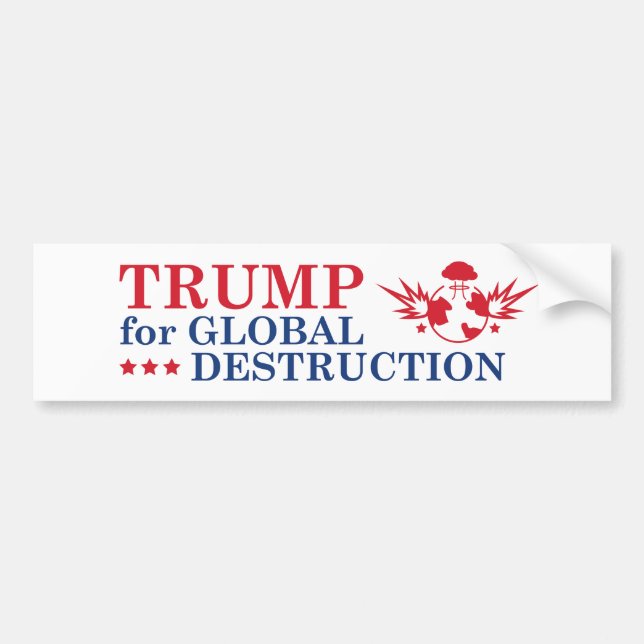 Autocollant De Voiture Trump Pour La Destruction Globale (Devant)