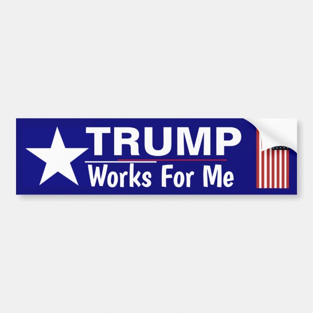 Autocollant De Voiture Trump travaille pour moi Bumper Sticker (Devant)