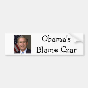 Autocollant De Voiture Tsar du blâme d'Obama - Président-George W Bush
