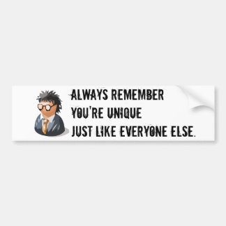 Autocollant De Voiture tu es unique Bumper Stiker