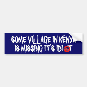 Autocollant De Voiture Un CERTAIN VILLAGE AU KENYA MANQUE IT'…