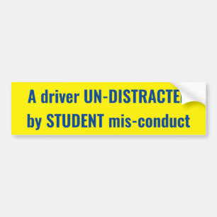 Autocollant De Voiture Un conducteur ONU-DISTRAIT par l'ÉTUDIANT mis--