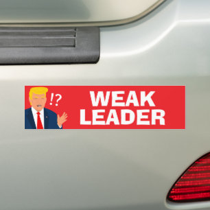 Autocollant De Voiture Un dirigeant faible et drôle contre Trump