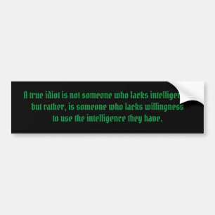Autocollant De Voiture Un Véritable Sticker Idiot Bumper