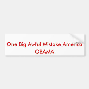 Autocollant De Voiture Une grande erreur terrible Amérique, OBAMA