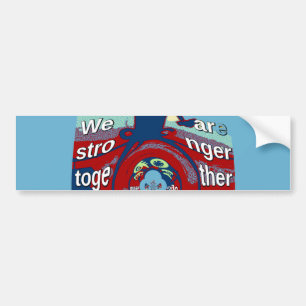 Autocollant De Voiture United in Hope : Stronger Together - USA Art Print