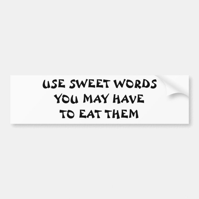 Autocollant De Voiture Utiliser des mots doux Fortune Cookie (Devant)
