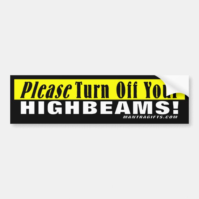 Autocollant De Voiture Veuillez arrêter votre Highbeams ! (Devant)