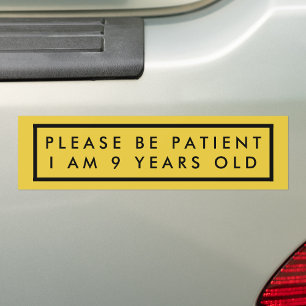 Autocollant De Voiture Veuillez Être Patient J'Ai 9 Ans Sécurité Jaune