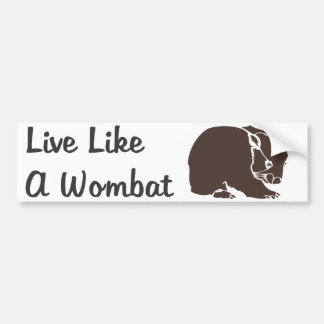 Autocollant De Voiture Vivez comme un adhésif pour pare-chocs de wombat