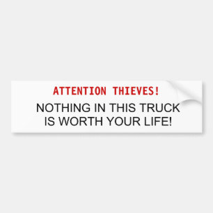 AUTOCOLLANT DE VOITURE VOLEURS D'ATTENTION ! , RIEN DANS CE CAMION N'EST
